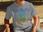 Lab Motto Eat EAT Repeat Funny Motivational T-shirt