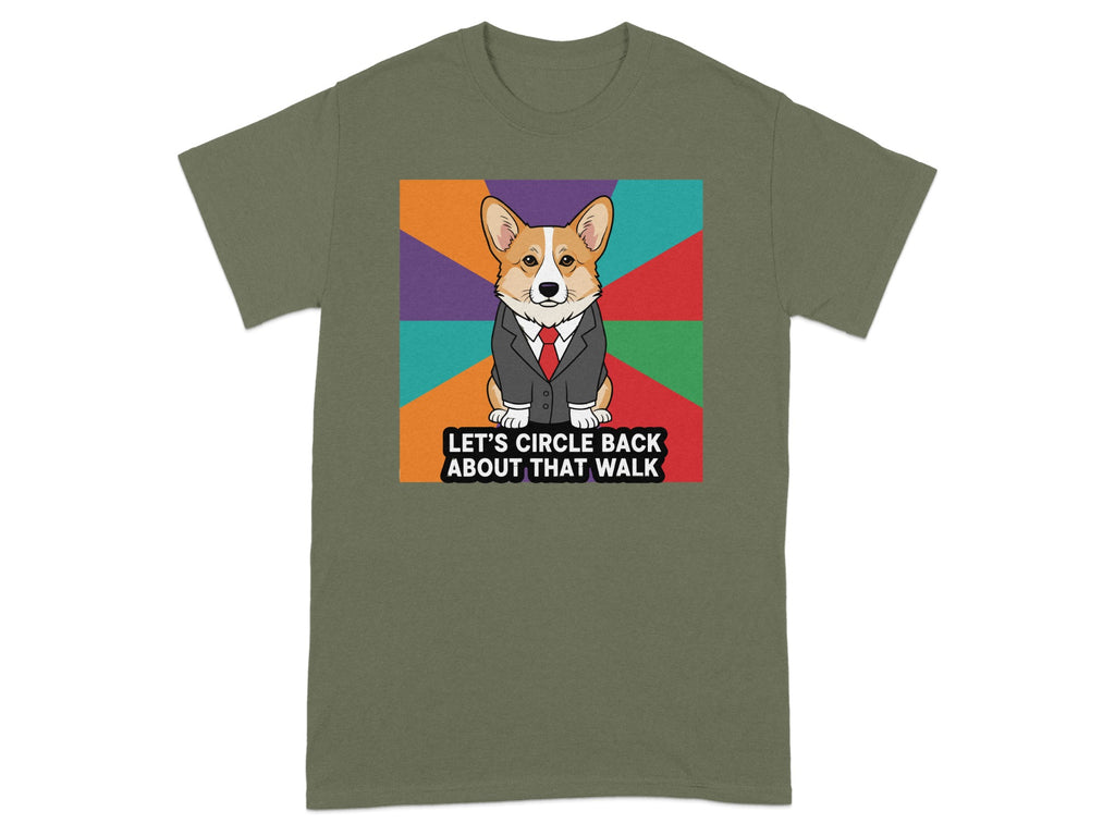 Let's Circle Back About That Walk Graphic T-shirt