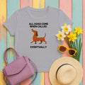 Dachshund Comes When Called Eventually Tee in Athletic Heather