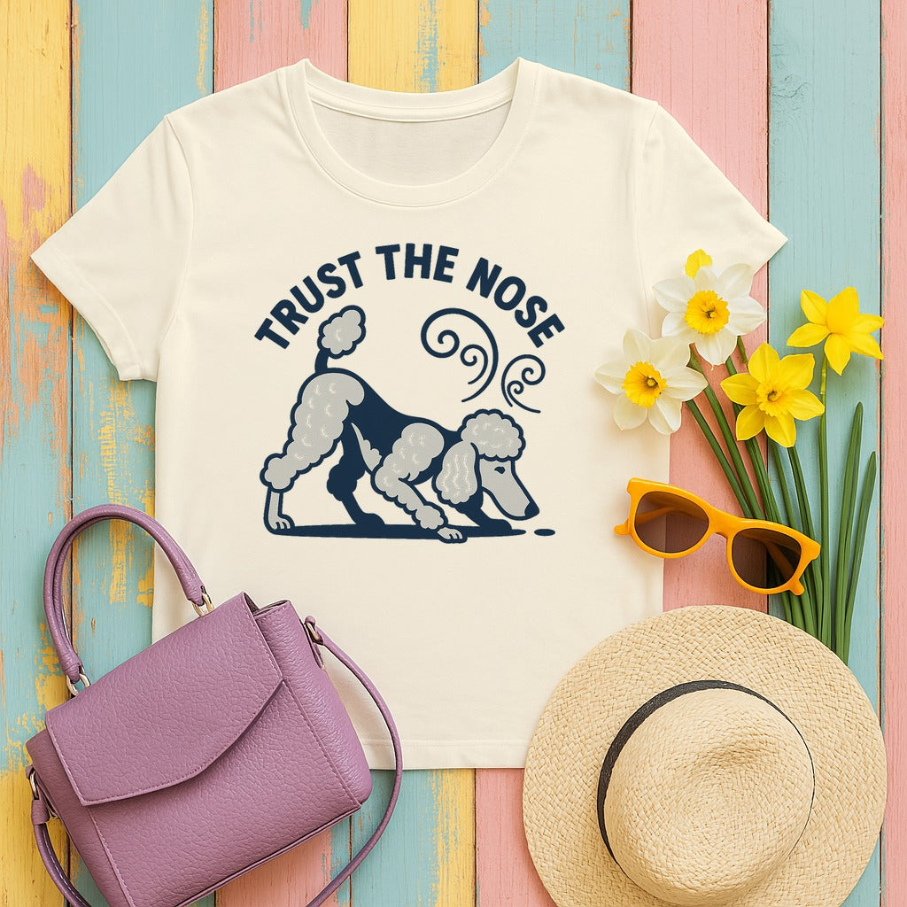 Trust The Nose Poodle Instinct T-Shirt in Natural