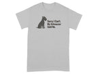 Grey t-shirt with a schnauzer silhouette and text "Sorry I Can't. My Schnauzer Said No."
