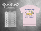 Walking My Lab Is My Therapy T-shirt