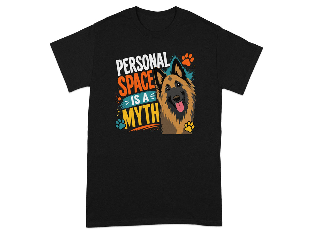 Black t-shirt with graphic of a happy Belgian Malinois and text "Personal space is a myth".