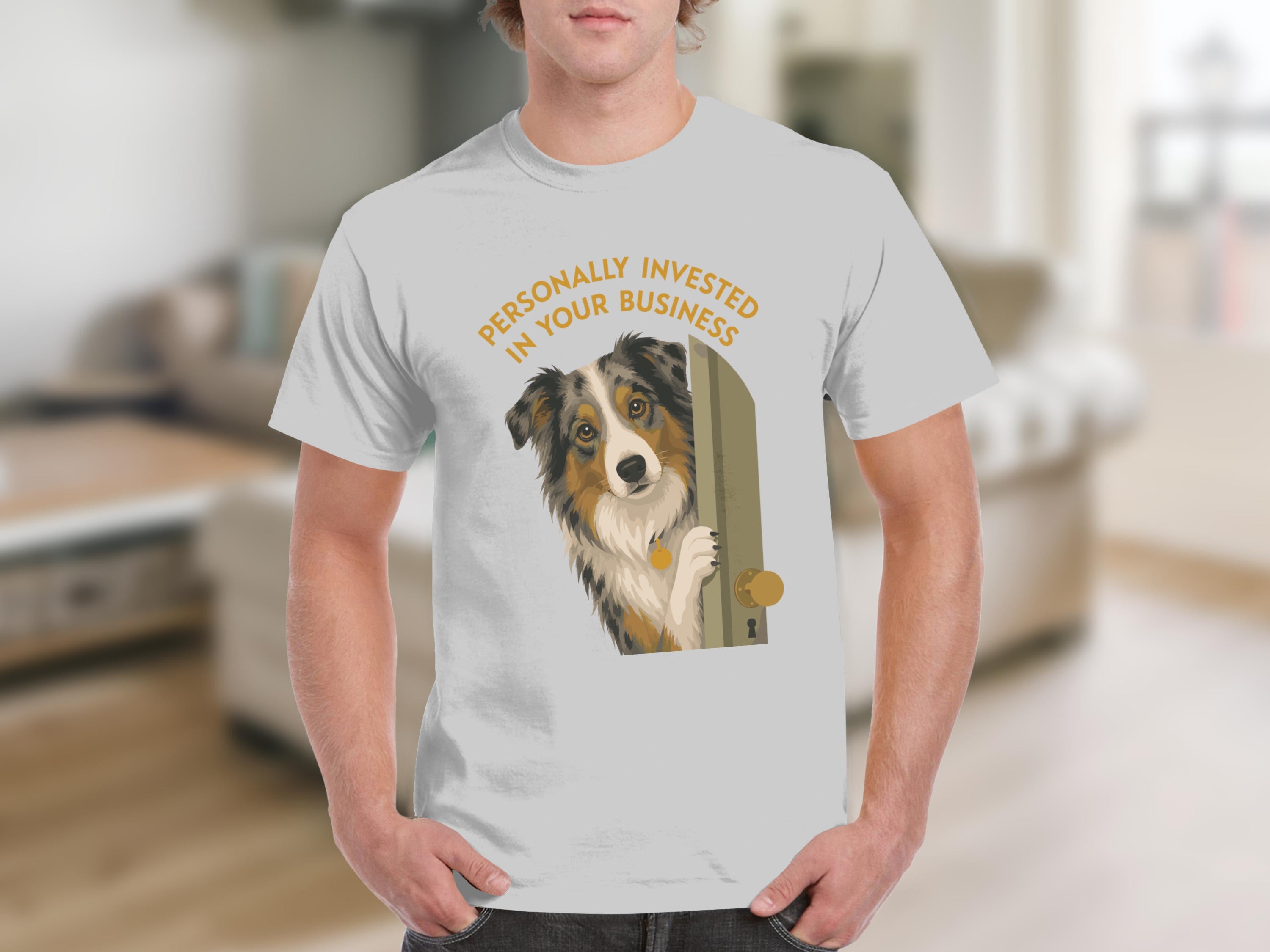 Australian Shepherd peeking through a door with text "Personally Invested In Your Business."