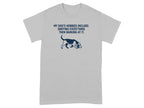 Grey t-shirt with a dog and text: MY DOG'S HOBBIES INCLUDE: SNIFFING EVERYTHING THEN BARKING AT IT.