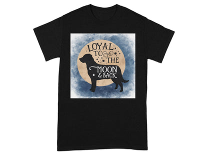 Loyal To The Moon & Back Dog Lover Graphic product type