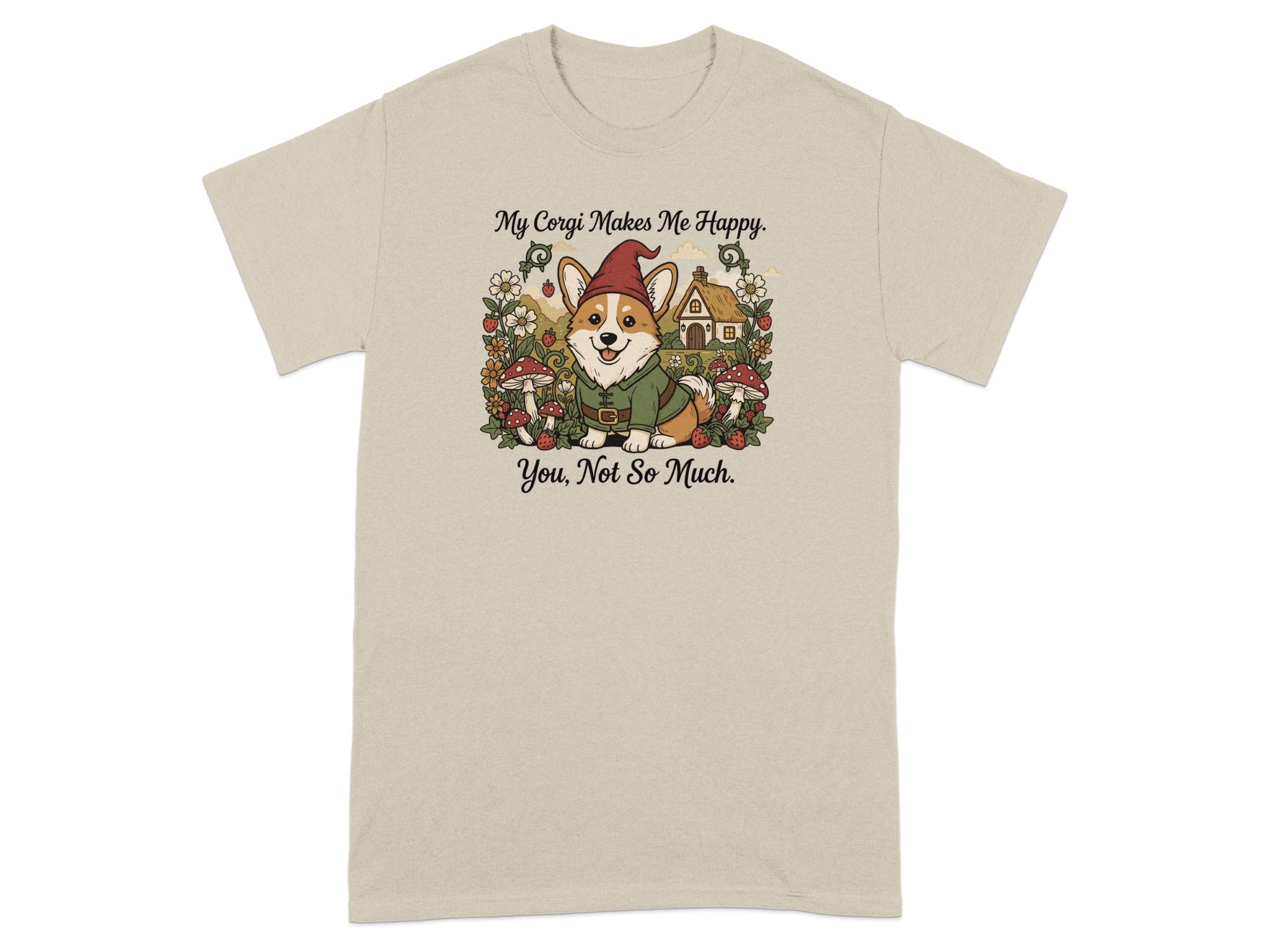 My Corgi Makes Me Happy You Not So Much T-shirt