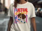 Dog wearing socks and t-shirt that says "An Actual Delight".
