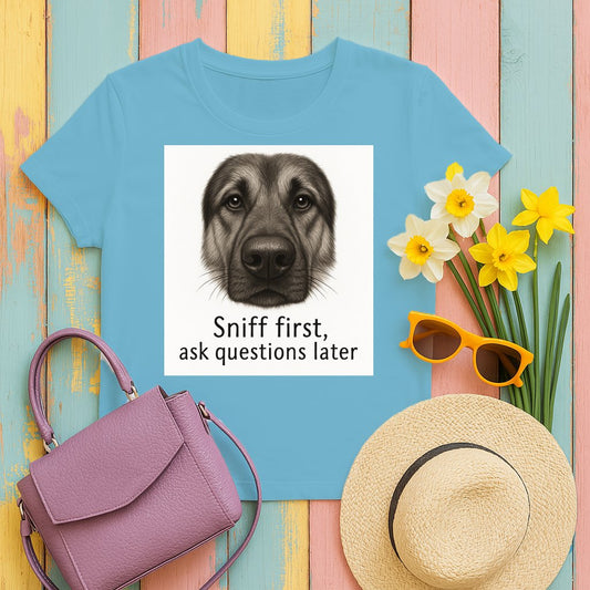 Sniff First Ask Questions Later T-shirt product type