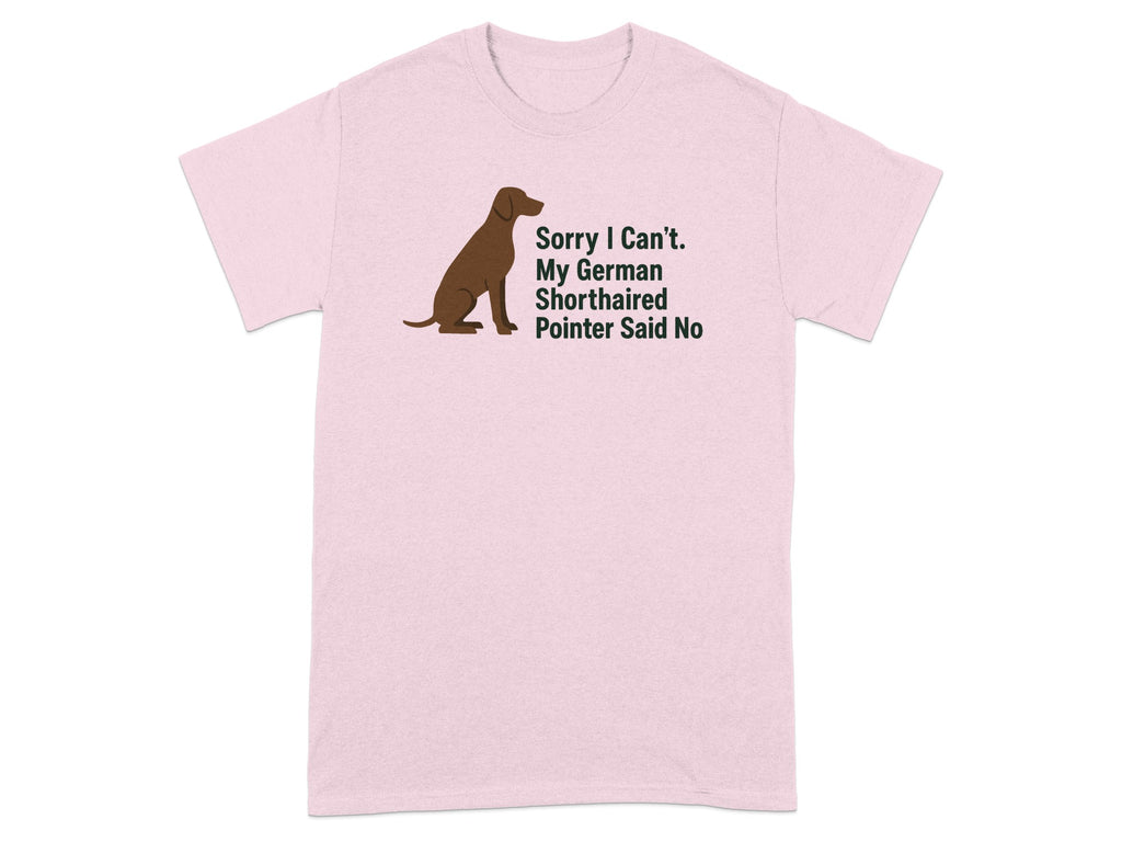 Pink t-shirt with brown German Shorthaired Pointer graphic and humorous text.