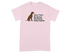 Pink t-shirt with brown German Shorthaired Pointer graphic and humorous text.