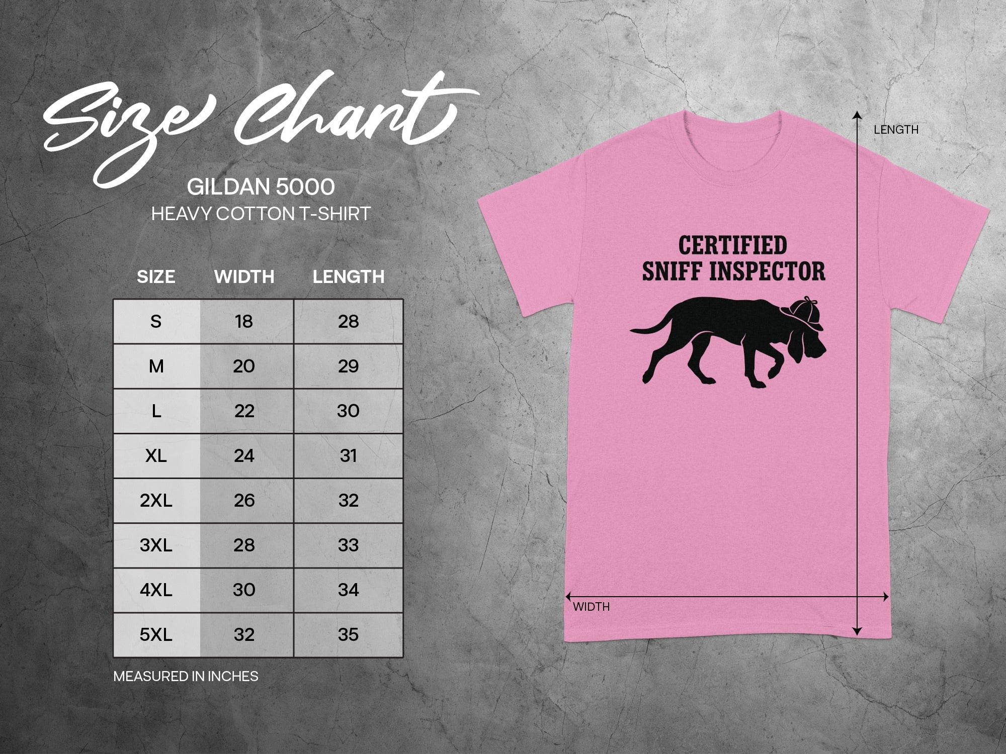 Gildan 5000 t-shirt size chart with "Certified Sniff Inspector" graphic.