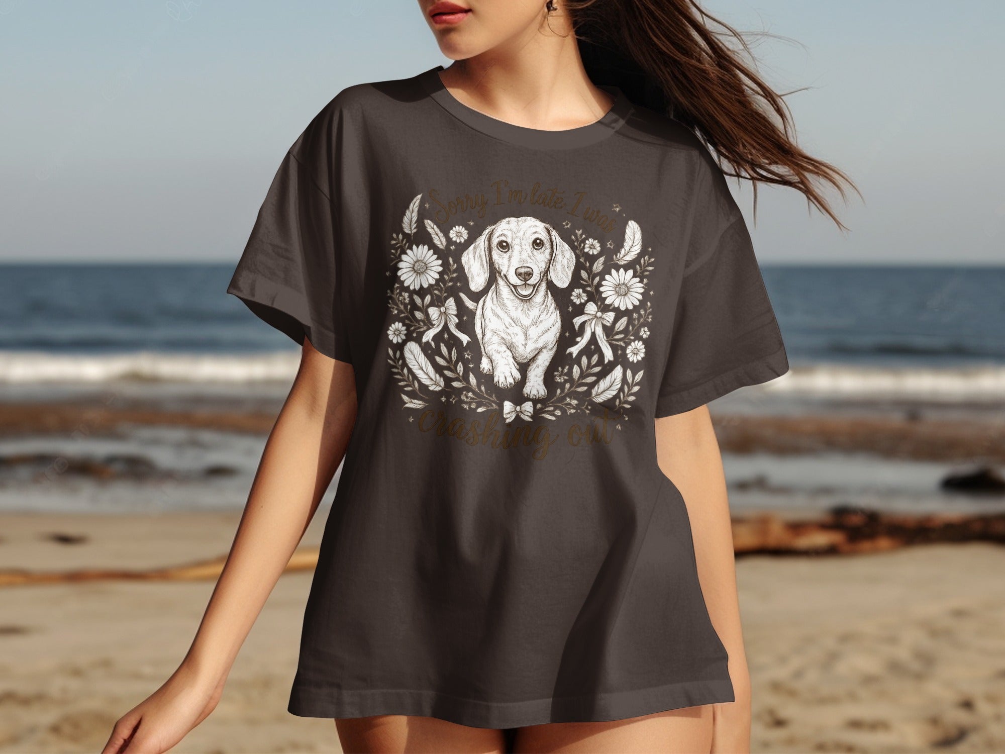 Dachshund t-shirt with "Sorry I'm late I was crushing out" text and floral border.