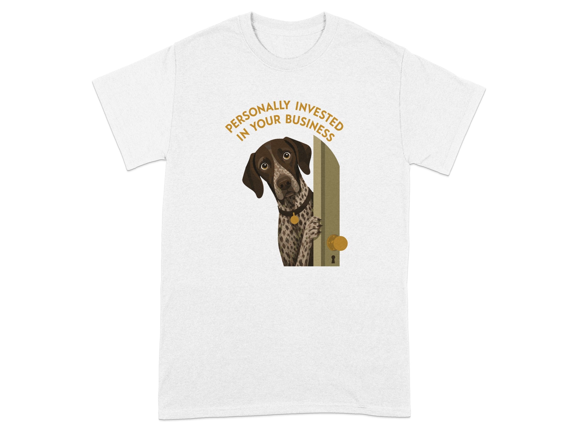 German Shorthaired Pointer peeking around a door, text reads "Personally Invested In Your Business".