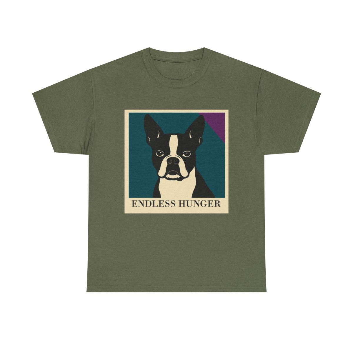 Endless Hunger Boston Terrier Pop Art t-shirt, Military Green