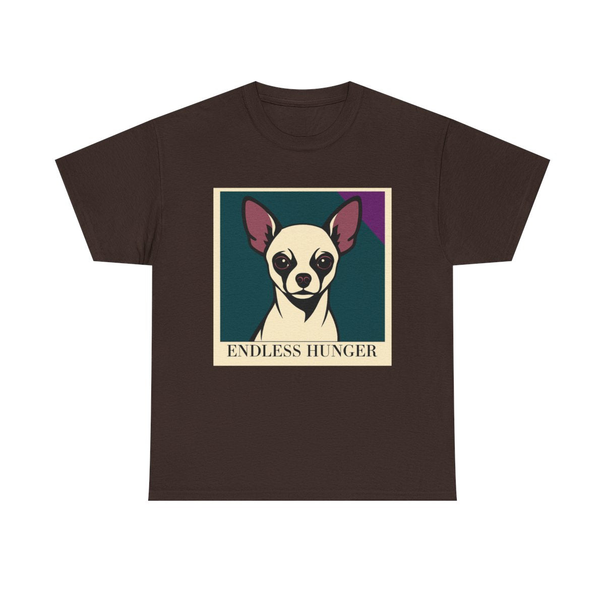 Endless Hunger Chihuahua Art t-shirt, Dark Chocolate
