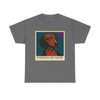 Endless Hunger Dachshund Art t-shirt, Tweed