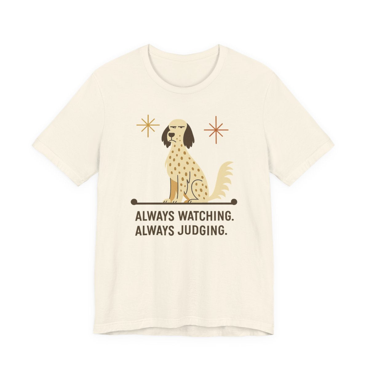 English Setter Always Watching Always Judging Tee