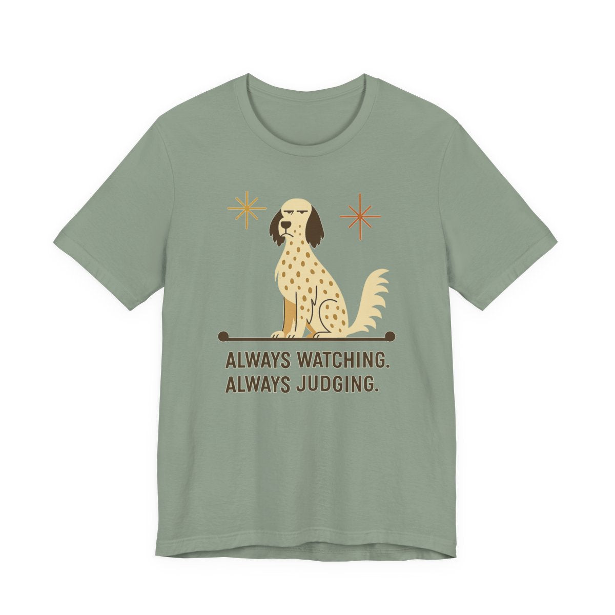 English Setter Always Watching Always Judging Tee
