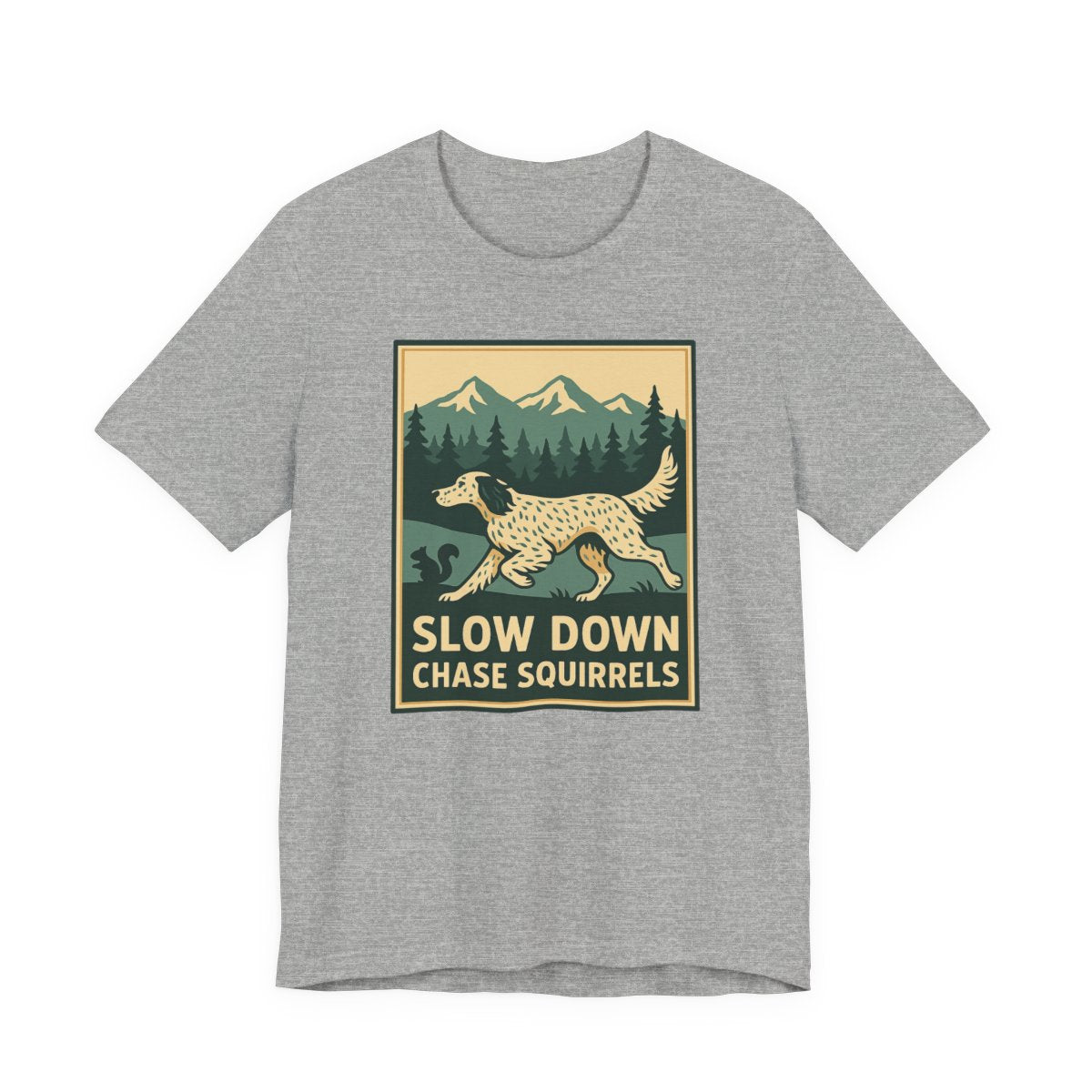 English Setter Chase Squirrels Tee