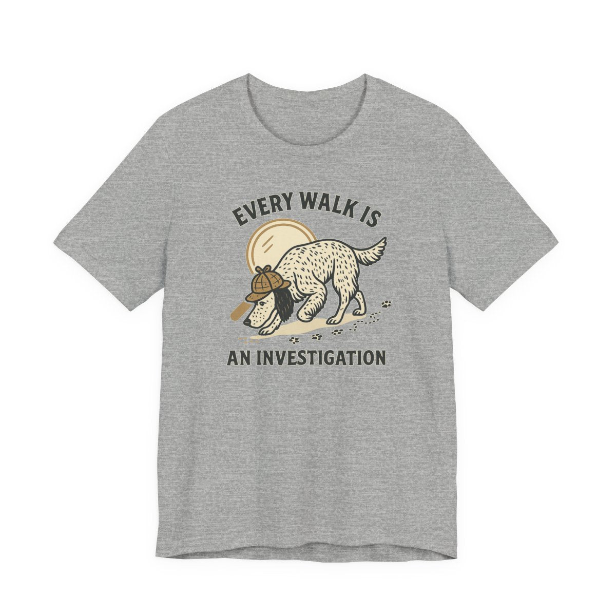 English Setter Every Walk Is an Investigation Tee