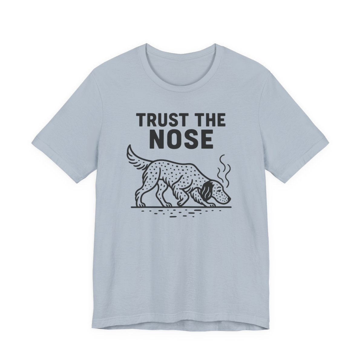 English Setter Trust the Nose Tee