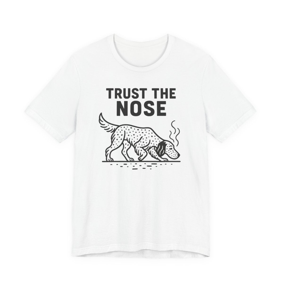 English Setter Trust the Nose Tee