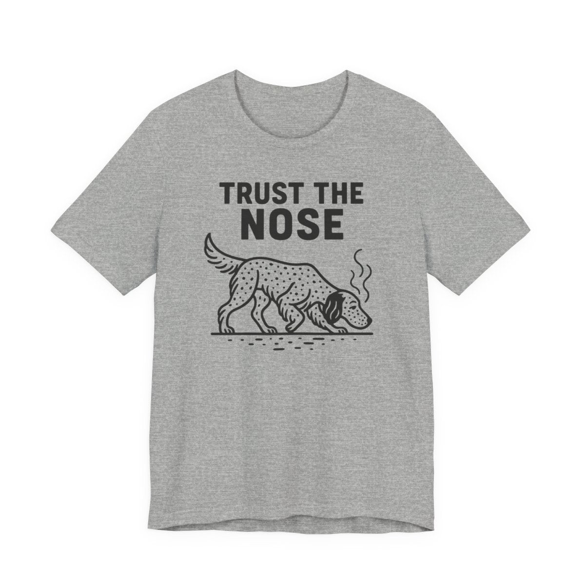 English Setter Trust the Nose Tee