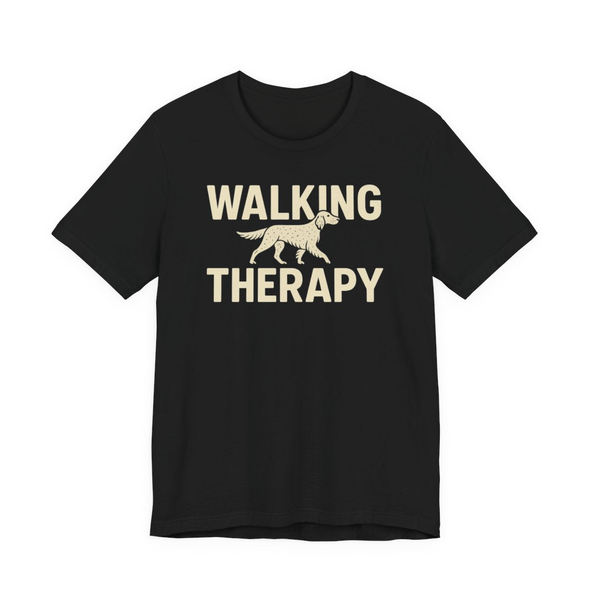 English Setter Walking Therapy Tee