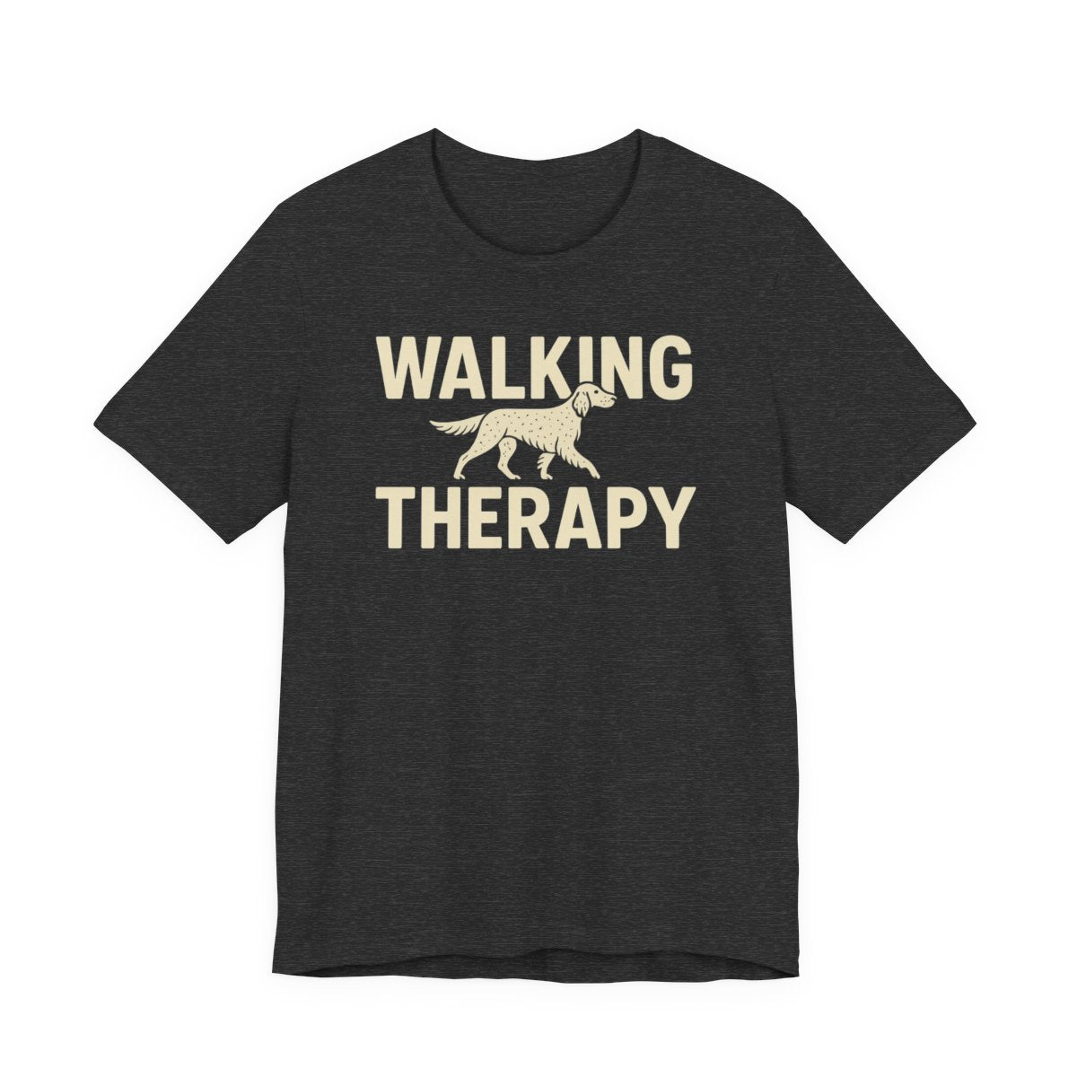 English Setter Walking Therapy Tee