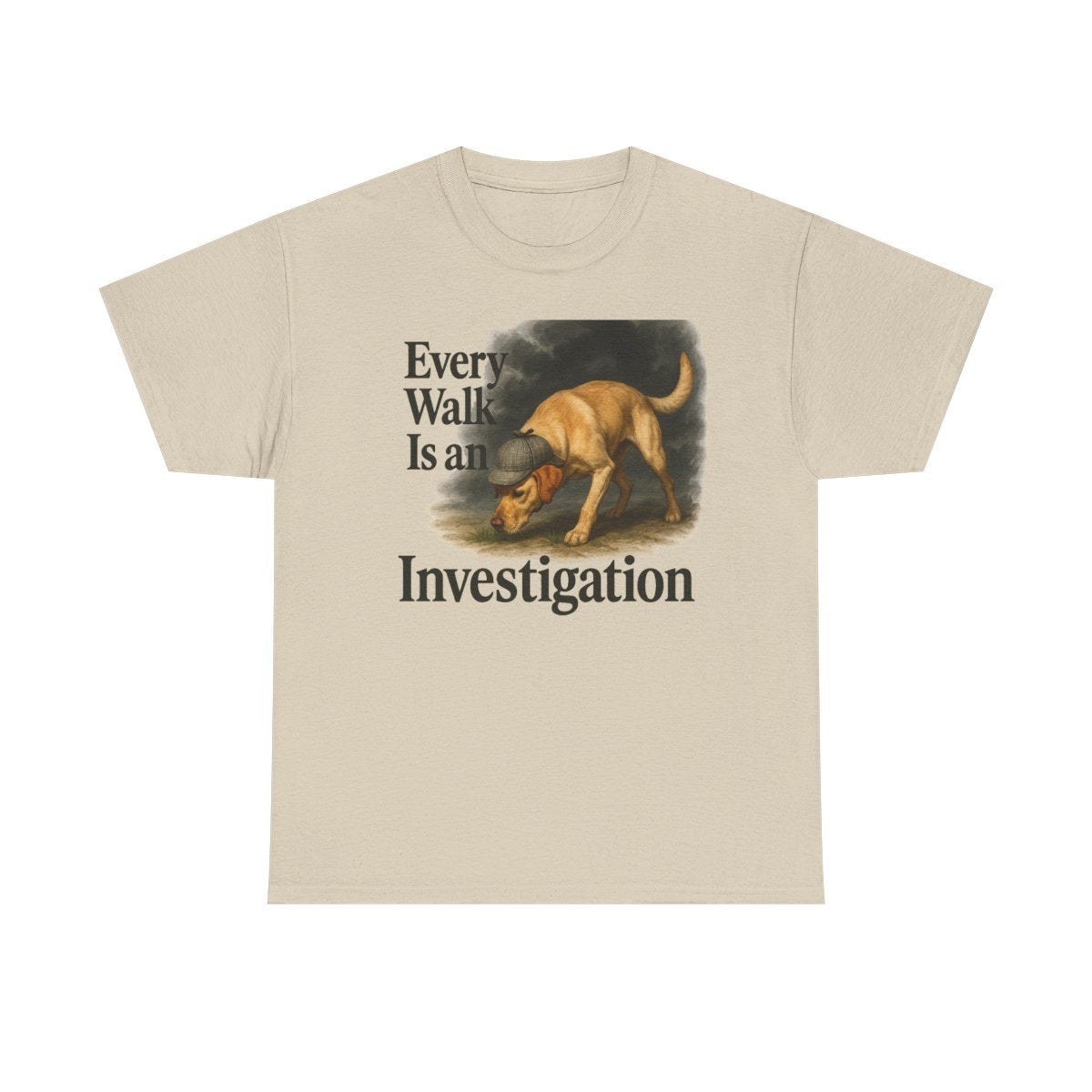 Every Walk Is An Investigation T-Shirts