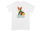 White t-shirt with a colorful geometric corgi and text "feral little creature, perfectly formed".