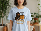 Light blue t-shirt with a Gordon Setter and coffee cup graphic and text.