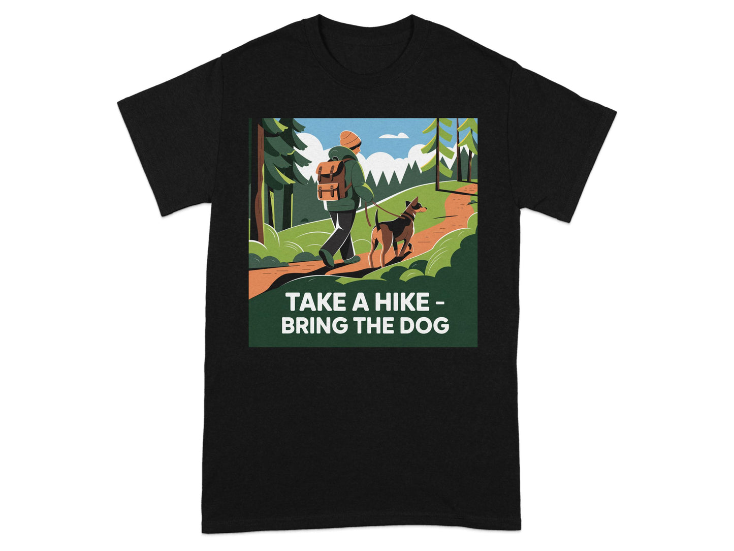 Take a Hike Bring the Dog design T-shirt product type