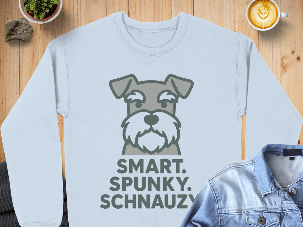 Light blue sweatshirt with a cartoon schnauzer and text "SMART. SPUNKY. SCHNAUZY."