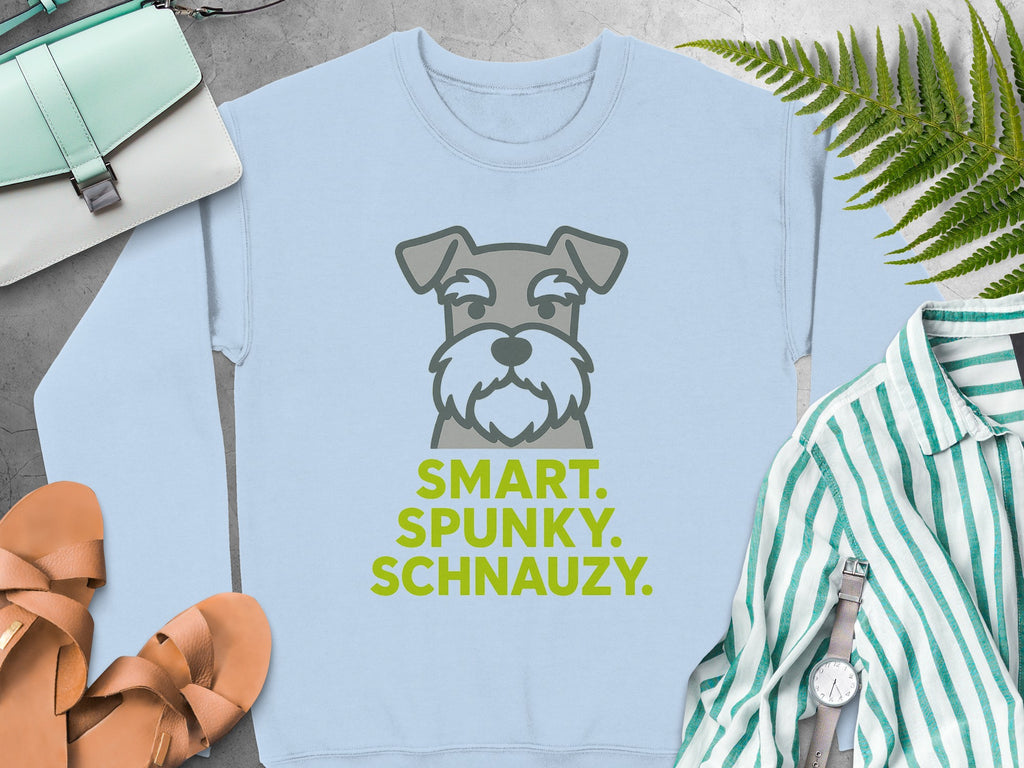 Light blue sweatshirt with cartoon schnauzer and text "Smart. Spunky. Schnauzy."