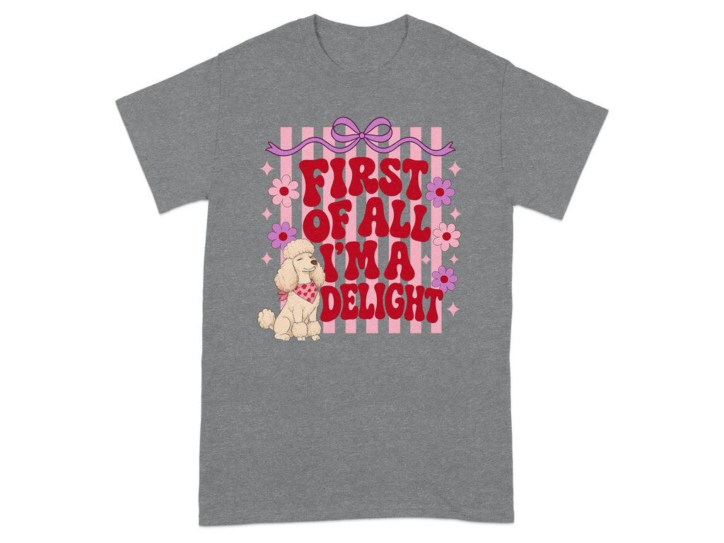 Gray t-shirt with pink gingham, flowers, and "First of all I'm a delight" text.