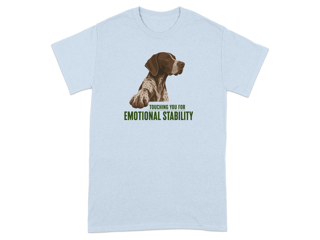 Light blue t-shirt with a pointer dog and "Touching You For Emotional Stability" text.