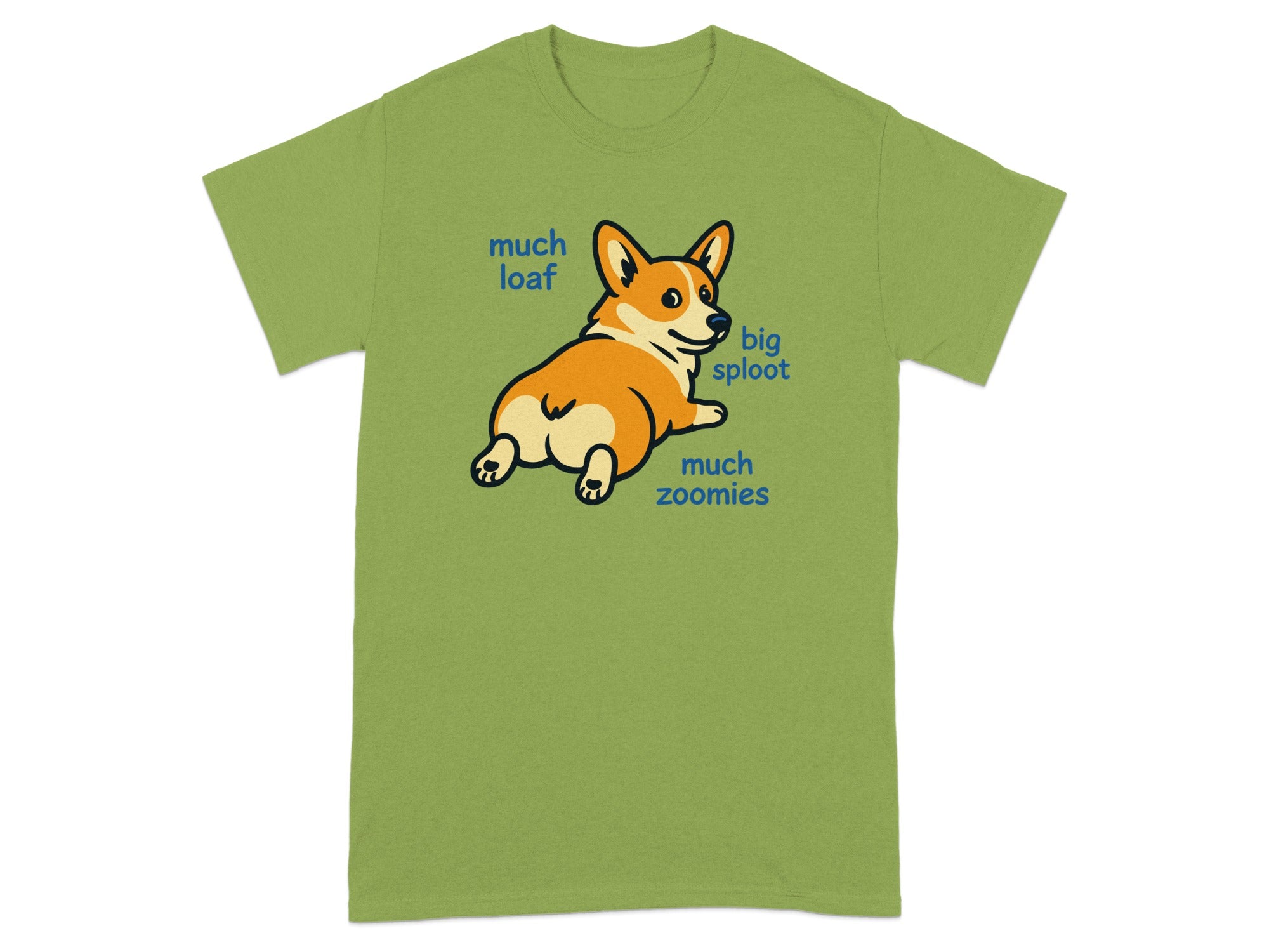 Funny Corgi Much Loaf Big Sploot Much Zoomies Shirt