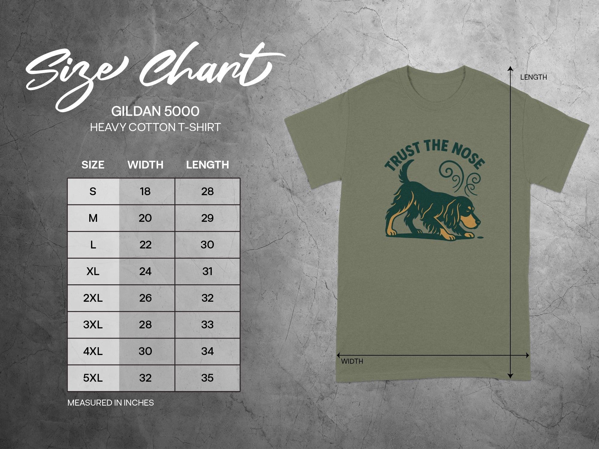 Gildan 5000 Heavy Cotton T-Shirt size chart with dog graphic titled "Trust the Nose".