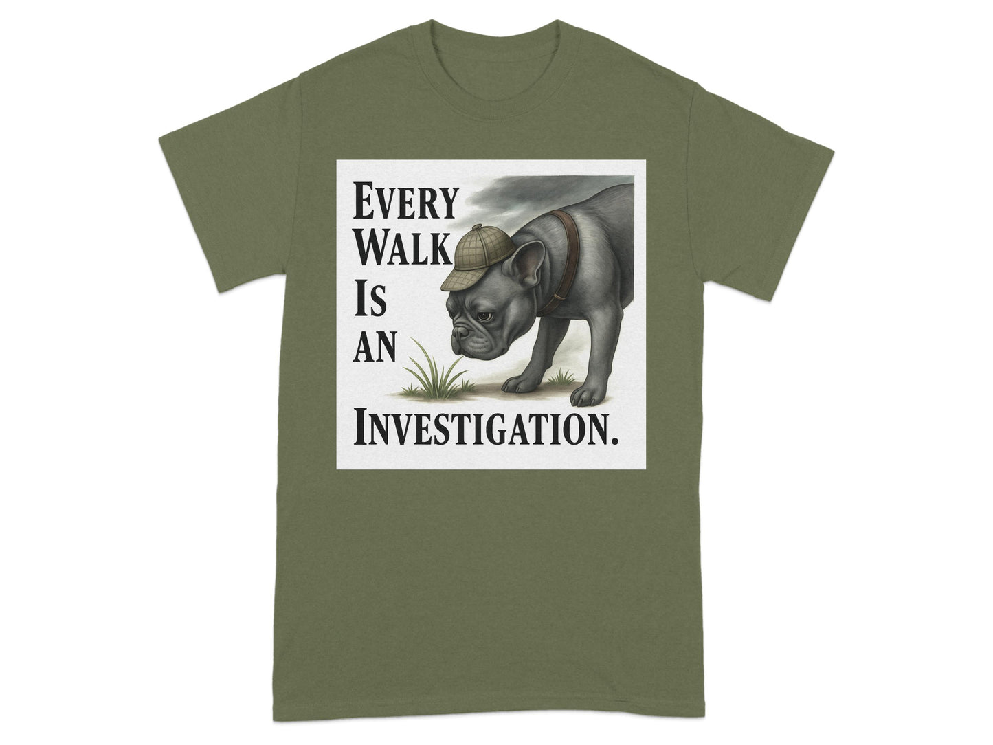 Every Walk Is An Investigation T-shirt product