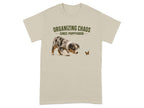 Light beige t-shirt with "Organizing Chaos Since Puppyhood" and a dog chasing a butterfly.