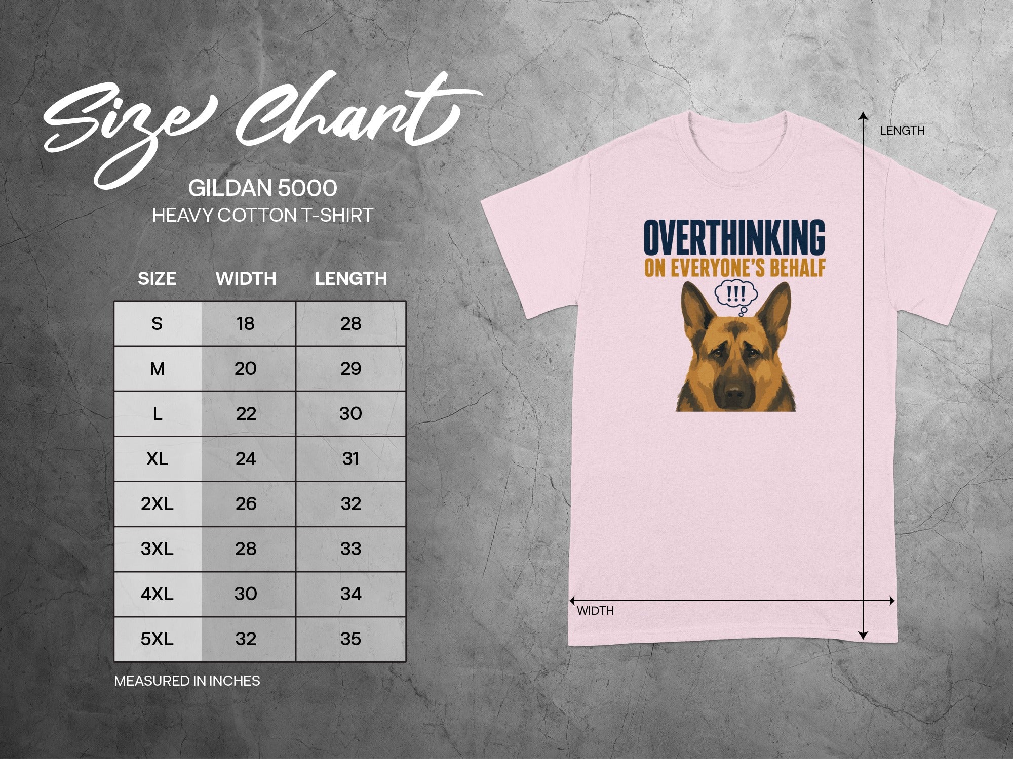 Gildan 5000 t-shirt size chart with dog graphic saying "Overthinking on everyone's behalf".