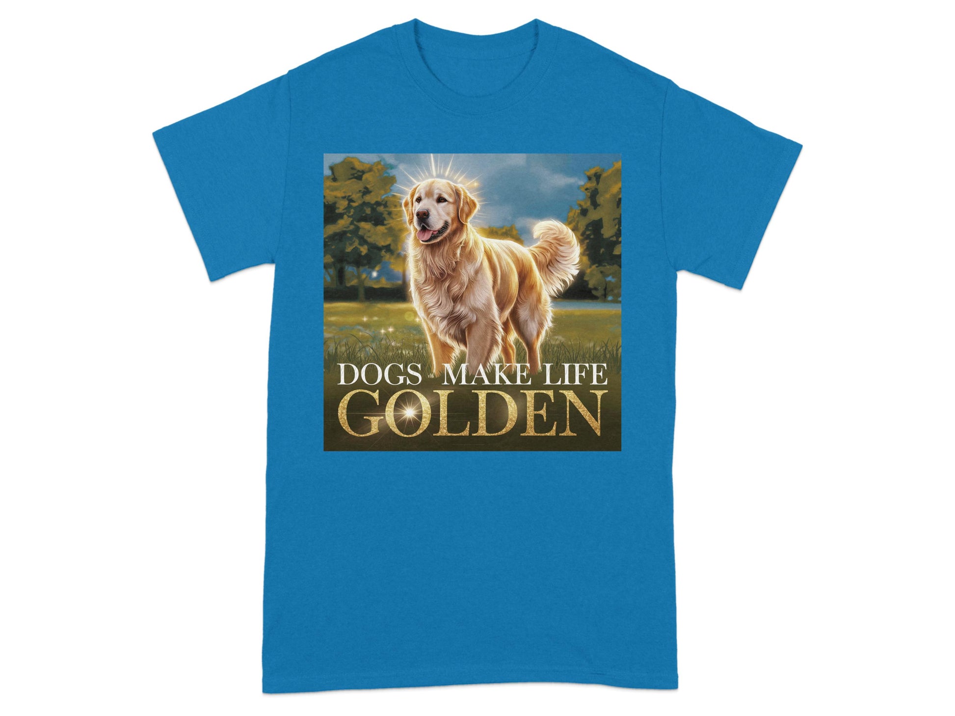 Dogs Make Life Golden Graphic Tees product type