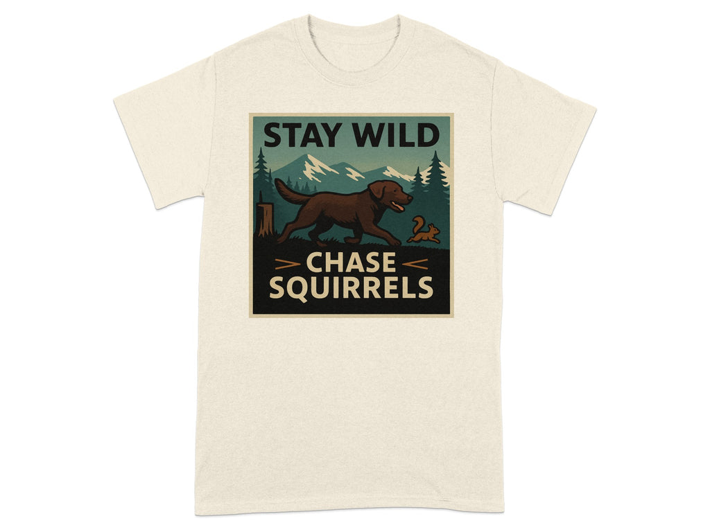 T-shirt with "STAY WILD CHASE SQUIRRELS" graphic featuring a dog and squirrel.