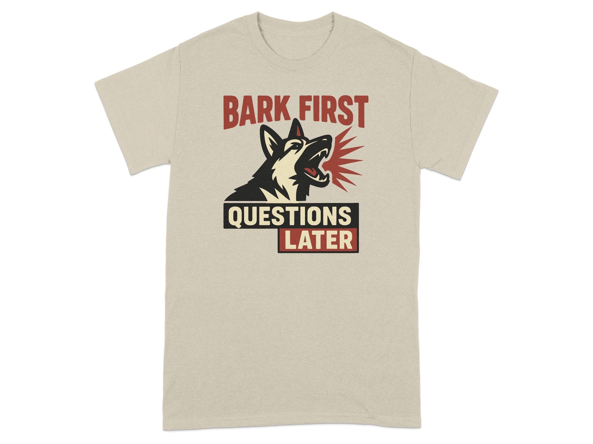 Bark First Questions Later Dog Lover Graphic Shirt