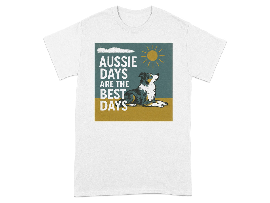 T-shirt with artwork of dog and text "Aussie days are the best days".