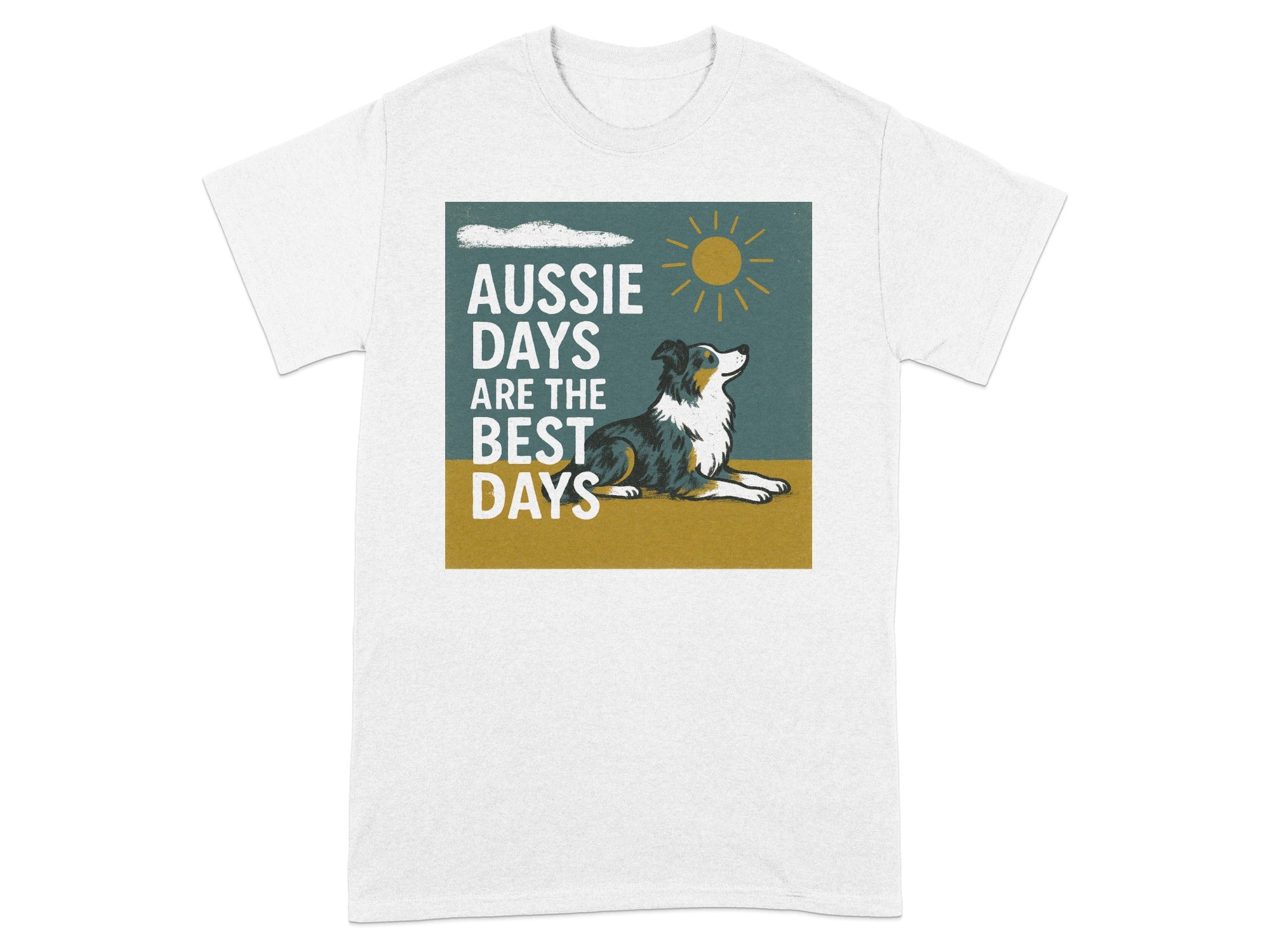 T-shirt with artwork of dog and text "Aussie days are the best days".