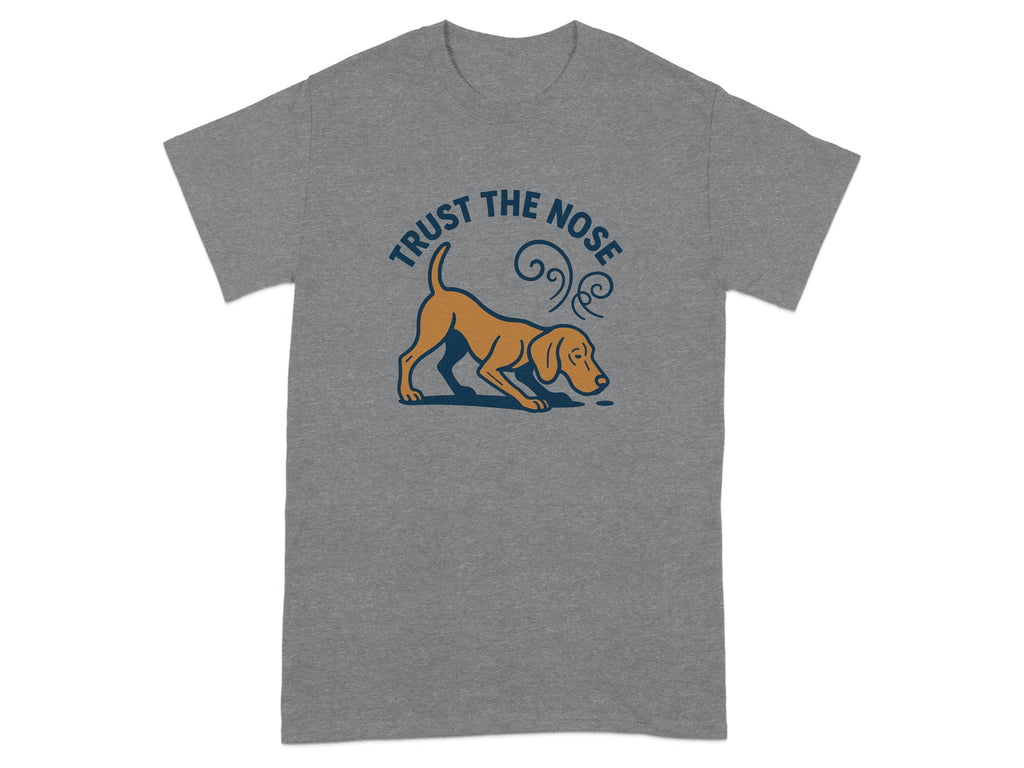 Grey t-shirt with brown dog graphic and "TRUST THE NOSE" text.