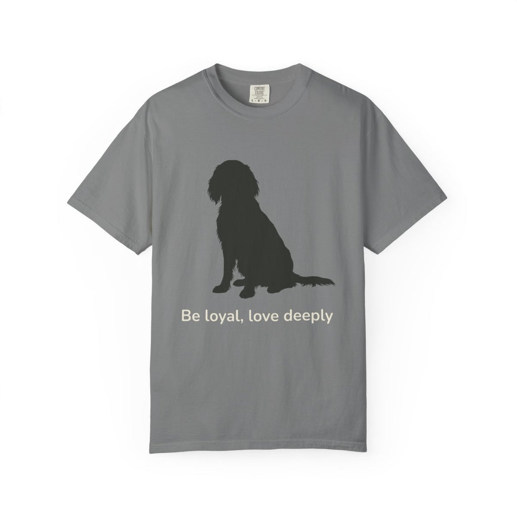 Be Loyal Love Deeply Dog Silhouette T-shirt